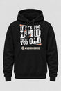 Audio Hoggz "If It's Too Loud, You're Too Old" Hoodie - Black - front