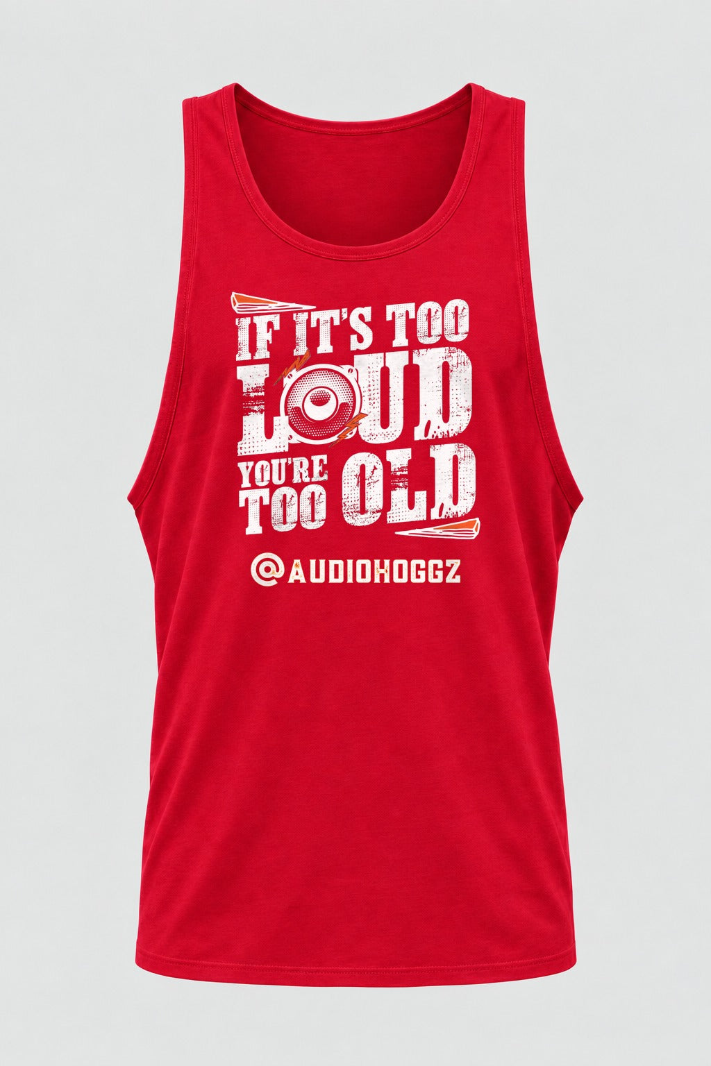 Audio Hoggz "If It's Too Loud, You're Too Old" Men's Tank Top - Red - front
