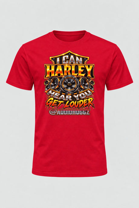 Audio Hoggz "I Can Harley Hear You" T-Shirt - Red - front