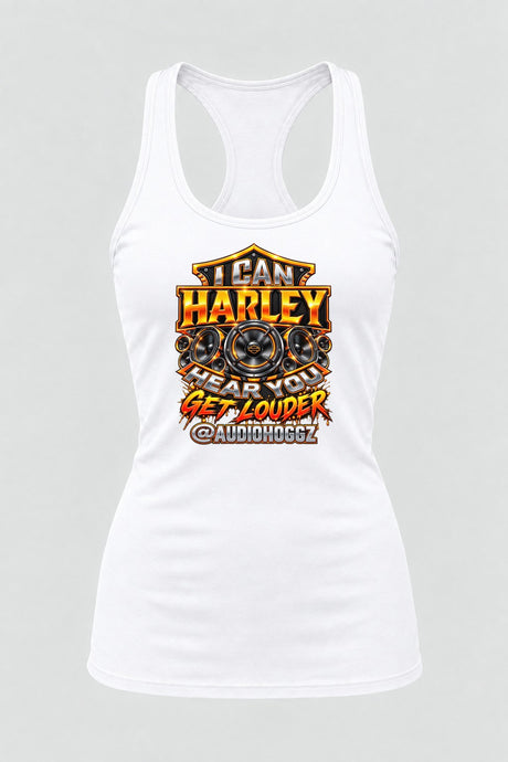 Audio Hoggz "I Can Harley Hear You" Women's Tank Top - White - front